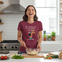 Load image into Gallery viewer, There's Nothing I Can't Do Except Reach The Top Shelf - I Can't Do That T-Shirt